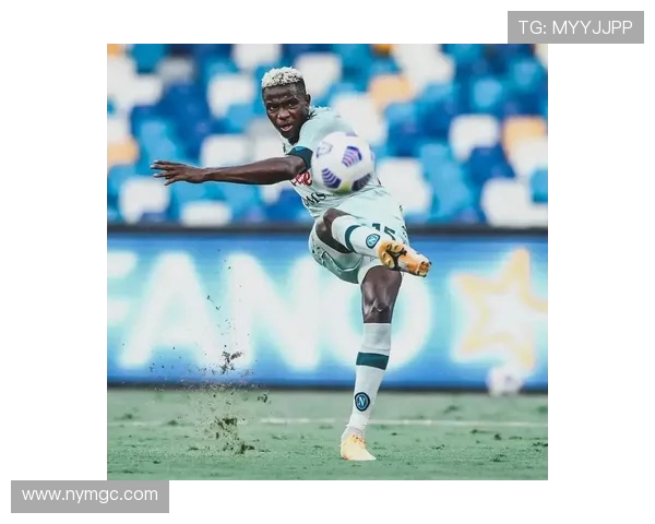 维克托·奥斯梅恩：从尼日利亚新星到意甲超级射手的成长历程