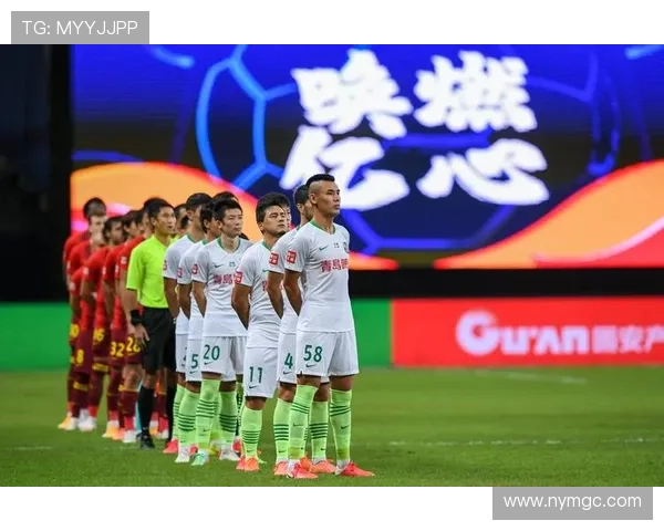 中超激战卓尔迎战华夏幸福全力争胜展现球队实力与决心