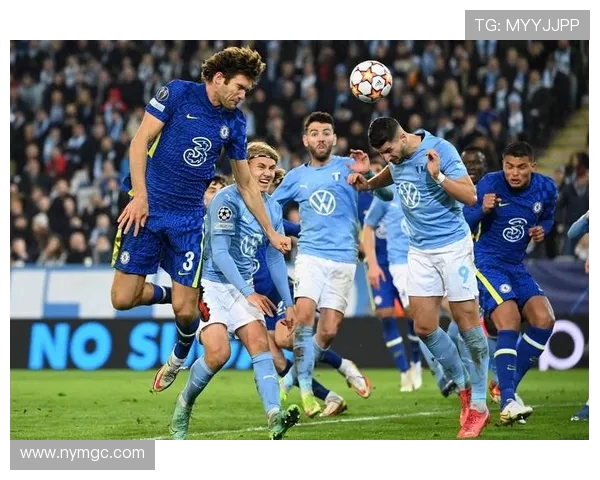 切尔西主场迎战马尔默期待豪取胜利展现强大实力